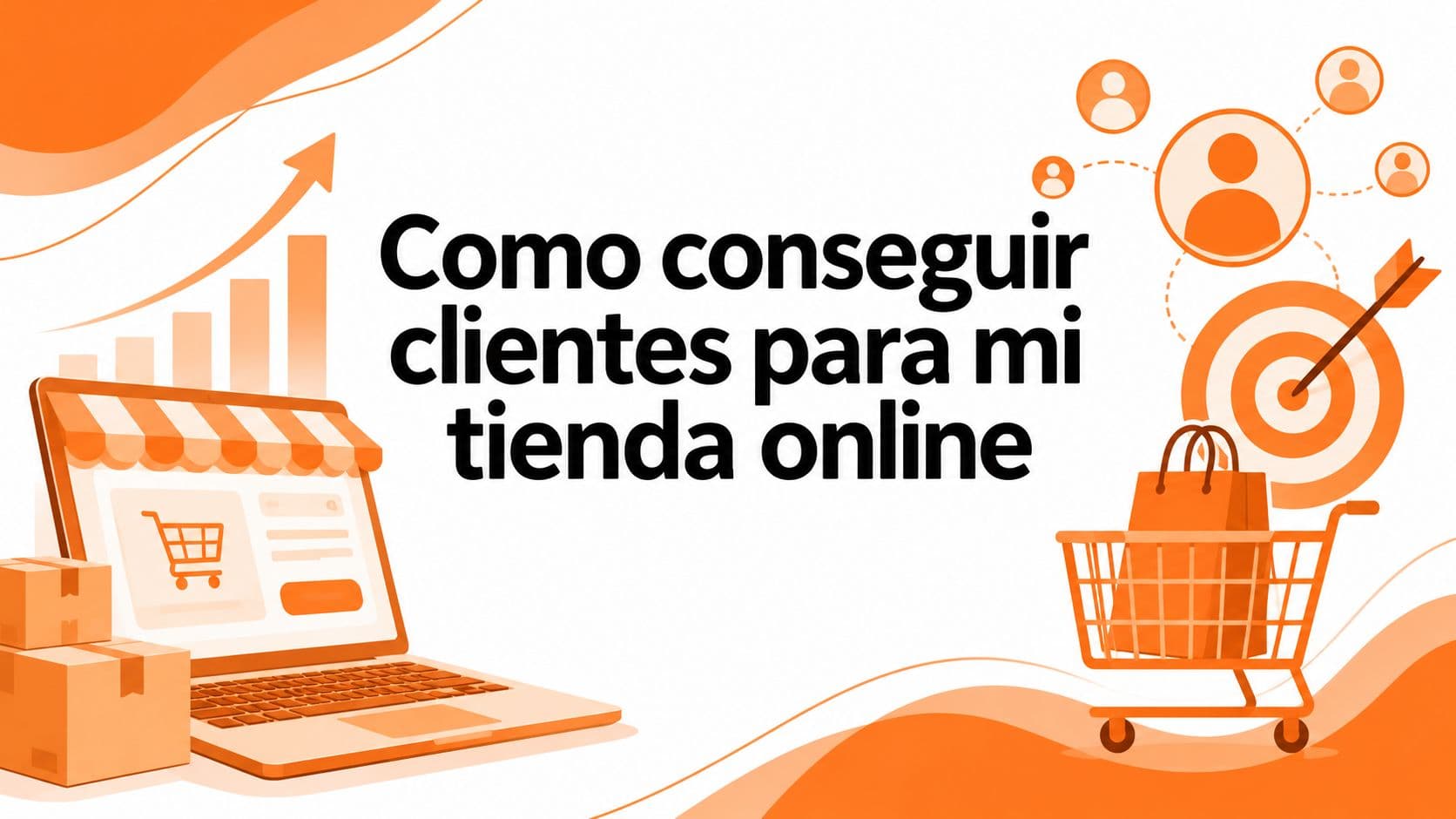 Como conseguir clientes para mi tienda online